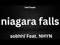 sobhhï – niagara falls feat. NHYN (Audio)