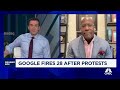 The perils of protesting at work: Google fires 28 employees after protests