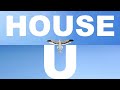 HOUSE U [MixTape]