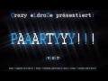 eLdroZe - PAAARTYYY!!! (16er, Facebook eXclusive!)