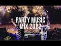 Party Music Mix 2022