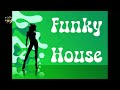 FUNKY HOUSE MUSIC Is Back (Why It Disappeared)