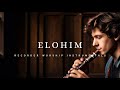 Recorder Worship Instrumental | Deep Worship and Prayer Music | ELOHIM