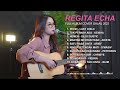 REGITA ECHA COVER FULL ALBUM TERBARU 2023 | TOP 10 LAGU COVER GALAU #tiktok #viral #coverlagu