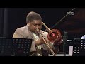 Wycliffe Gordon - 'Sweet Louisiana' Trombone Solo