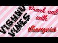 Prank call with strangers|vishnu evrithing|#VISHNUEVRITHING