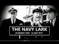 The Navy Lark! Series 1.3 [E11 - 16 Incl. Chapters] 1959 [High Quality]