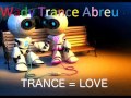 ♫•♥WadyTrance Abreu ƬƦƛƝƇЄ MusiC♫•♥