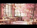 Soothing Jazz Instrumental Music with Sakura Lovely Day Cafe ☕ Relaxing Piano Jazz Music