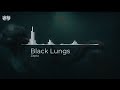 Zapta - Black Lungs [DEEP DUBSTEP]