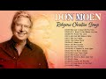 God Is Good All The Time Don Moen Playlist ✝️ Top Christian Songs Nonstop Of Don Moen
