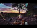 TO MY DEAREST FRIEND!!!...Beautiful Sunset with Relaxing Guitar Music & Campfire,Soothing,Calm Music