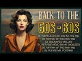 Oldies But Goodies 1950s 1960s 🎶 50s & 60s Greatest Music Playlist 🎵 Best Old Songs