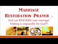 Marriage Restoration Prayer