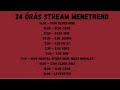 24 ÓRÁS STREAM BEJELENTŐ | ÁPRILIS