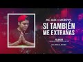 MC ALEX FT MICROW'S - SI TAMBIÉN ME EXTRAÑAS (Gian Beat)