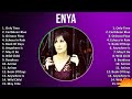 Enya 2024 MIX Las Mejores Canciones - Only Time, Caribbean Blue, Orinoco Flow, Echoes In Rain