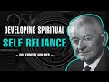 DEVELOPING SPIRITUAL SELF RELIANCE | FULL LECTURE | DR. ERNEST HOLMES
