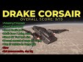 Star Citizen 3.23 - 10 Minutes More or Less Ship Review - DRAKE CORSAIR