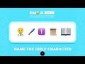 Guess the bible character emoji quiz 😀 Emoji bible quiz Part 2