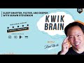 Kwik Brain Episode 025: Sleep Smarter, Faster, and Deeper with Shawn Stevenson
