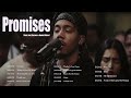 TOP BEST TRIBL | Promises And songs Maverick City Worship Compilation 2023