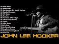 John Lee Hooker - Old Blues Music | Greatest Hits - Full Album