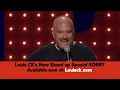 Clip from Louis CK’s New Special