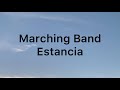 Marching Band (Estancia) エスタンシア マーチング