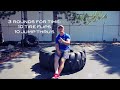 Get Serious Get Fit - Tractor Tire Flips