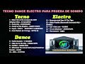 Tecno Dance Electro para Prueba de Sonido - HB ENGANCHADOS MUSICALES