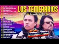 Los Temerarios Viejitas Románticas 💝 Románticas Del Ayer 💝 Mejores Viejitas Canciones Inolvidab