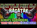 SCORPIONS RAGATAK POWER MIX COLLECTION || ALWAYS SOMEWHERE -WHEN THE SMOKE IS GOIN DOWN . BATTLE MIX
