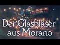 #Hörbuch zum Einschlafen: Der Glasbläser von Murano | Lie liest #Gutenachtgeschichten #Deutschlernen