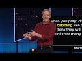 Grown-Up Prayers, Part 1: Why Should We Pray // Andy Stanley