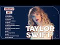Taylor Swift Greatest Hits Full Album 2024 🪐 Taylor Swift Best Songs Playlist 2024