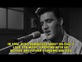 Elvis never found out who he was really related to, and that made him sad