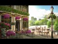 Coffee Shop Spring Alley with Relaxing Jazz Music and Spring Sounds - Smooth Jazz Music to Relax