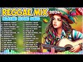 BEST REGGAE MIX 2024 - BEST ENGLISH REGGAE LOVE SONGS - ALL TIME FAVORITE REGGAE SONGS 2024