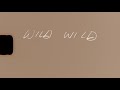 Your Smith - Wild Wild Woman (Lyric Video)