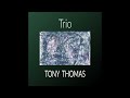 Trio by Tony Thomas