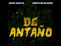 Siempre - Adan Zapata, Mente En Blanco ( Official Audio)