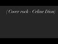 ALONE - ( 2020)  Rock version - Celine Dion - Davide Armellini cover