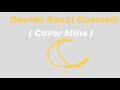 Cover - Luna Diamante ( La Dea Fortuna ) - Mina - Davide Armellini