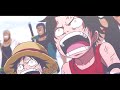 One Piece AMV | I've Got You, Brother (ASL Brothers)