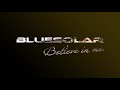 Bluesolar - Believe in Me (Chill Out Mix)