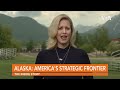 The Inside Story | Alaska: America’s Strategic Frontier