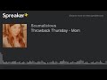 Throwback Thursday - Mom