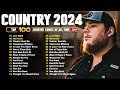 Country Music Playlist 2024 - Luke Combs, Morgan Wallen, Luke Bryan, Chris Stapleton, Kane Brown