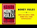 Money Rules: Once You Apply Them, Money Will Come Effortlessly (Audiobook)